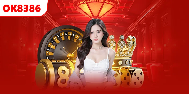 Tìm hiểu khái quát về casino OK8386